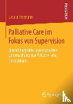 Hermann, Ursula - Palliative Care im Fokus von Supervision