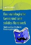 Hans-Peter Muller - Das Soziologische Genie Und Sein Solides Handwerk - Studien Zu Emile Durkheims Forschungsprogramm