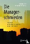 Doll, Annette, Hansen, Alexander P. - Die Managerschmieden