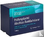 Wolfgang Grundmann, Rudolf Rathner - Prufungskartei Abschluss Bankfachklasse