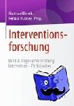 Martina Ukowitz, Renate Hubner - Interventionsforschung - Band 3: Wege Der Vermittlung. Intervention - Partizipation