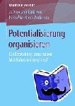 Justine Gronbaek Pors, Niels Akerstrom Andersen - Potentialisierung Organisieren - Die Entstehung Eines Neuen Wohlfahrtstaatsregimes?