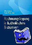  - Rechnungslegung in katholischen Bistumern