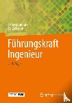 Meinholz, Heinz, Förtsch, Gabi - Führungskraft Ingenieur