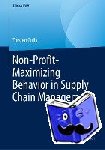 Torsten Gully - Non-Profit-Maximizing Behavior in Supply Chain Management