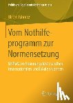 Tahmaz, Birthe - Vom Nothilfeprogramm zur Normensetzung