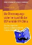 Stephan Liedtke - Die OElversorgungssicherheitspolitik Der USA Und Der VR China - Eine Theoriegeleitete Analyse Angebotsorientierter Energieaussenpolitik