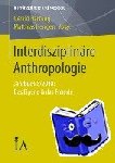 Gerald Hartung, Matthias Herrgen - Interdisziplinare Anthropologie - Jahrbuch 6/2018: Das Eigene & Das Fremde