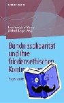 Ines-Jacqueline Werkner, Michael Haspel - Bundnissolidaritat Und Ihre Friedensethischen Kontroversen - Fragen Zur Gewalt - Band 4