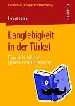 İsmail Tufan - Langlebigkeit in Der Turkei - Empirische Befunde Gerontologisch Interpretiert