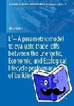 Conci, Mira - E3 – A parametric model to evaluate trade-offs between the Energetic, Economic, and Ecological lifecycle performance of building projects