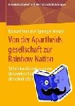 Sprenger-Menzel, Michael Thomas P - Von Der Apartheidsgesellschaft Zur Rainbow Nation - Sudafrikas Wandel Zu Einem OEkonomisch Fundierten Demokratischen Wohlfahrtsstaat