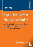 Lorig, Fabian - Hypothesis-Driven Simulation Studies