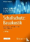 Willems, Wolfgang M, Wagner, Alexandra, Stricker, Diana - Schallschutz: Bauakustik