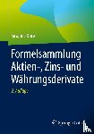 Kruse, Susanne - Formelsammlung Aktien-, Zins- Und Wahrungsderivate