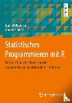 Obszelka, Daniel, Baierl, Andreas - Statistisches Programmieren mit R