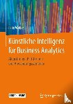 Weber, Felix - Künstliche Intelligenz für Business Analytics