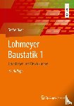 Baar, Stefan - Lohmeyer Baustatik 1