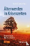 Schroder-Kunz, Sabine - Alterwerden in Krisenzeiten