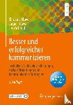 Klüver, Christina, Klüver, Juergen, Schmidt, Jörn - Besser und erfolgreicher kommunizieren