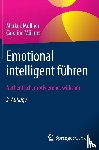 Mullner, Markus, Mullner, Caroline - Emotional Intelligent Fuhren