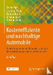 Zapf, Martin, Pengg, Hermann, Bütler, Thomas, Bach, Christian - Kosteneffiziente und nachhaltige Automobile