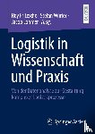  - Logistik in Wissenschaft Und Praxis
