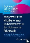  - Kompetenzen von Mitarbeiterinnen und Mitarbeitern in der digitalisierten Arbeitswelt - Analysen und Handlungsempfehlungen am Beispiel der Steuerberatungsbranche