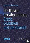 Keupp, Marcus Matthias - Die Illusion der Abschottung