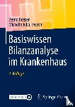 Heesen, Bernd, Heesen, Michelle Julia - Basiswissen Bilanzanalyse im Krankenhaus