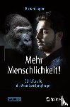 Egger, Richard - Mehr Menschlichkeit!