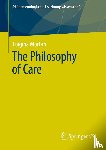 Mortari, Luigina - The Philosophy of Care