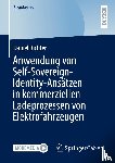 Richter, Daniel - Anwendung von Self-Sovereign-Identity-Ansatzen in kommerziellen Ladeprozessen von Elektrofahrzeugen