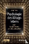 Flade, Antje - Psychologie des Alltagslebens