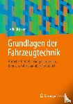 Küçükay, Ferit - Grundlagen der Fahrzeugtechnik