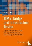 Noldgen, Markus - BIM in Bridge and Infrastructure Design