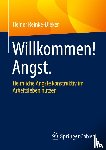 Reinke-Dieker, Heiner - Willkommen! Angst.