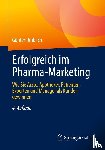 Umbach, Günter - Erfolgreich im Pharma-Marketing