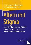  - Altern mit Stigma