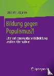 Stojanov, Krassimir - Bildung gegen Populismus?!