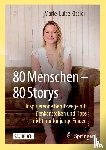 Kissler, Marie-Luise - 80 Menschen – 80 Storys