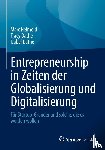 Helmold, Marc, Dathe, Isabel, Dathe, Tracy - Entrepreneurship in Zeiten der Globalisierung und Digitalisierung