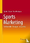 Bruhn, Manfred, Rohlmann, Peter - Sports Marketing - Fundamentals - Strategies - Instruments