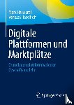 Haselhoff, Vanessa, Harwardt, Mark - Digitale Plattformen und Marktplätze