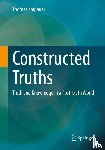 Zoglauer, Thomas - Constructed Truths
