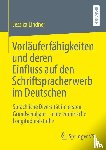 Lindner, Jessica - Vorläuferfähigkeiten und deren Einfluss auf den Schriftspracherwerb im Deutschen