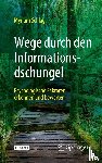 Schlag, Myriam - Wege durch den Informationsdschungel