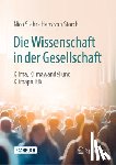 Stehr, Nico, von Storch, Hans - Die Wissenschaft in der Gesellschaft
