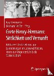  - Grete Henry-Hermann: Sittlichkeit und Vernunft