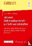 Ossenkopp, Nina Nike - Inklusiver Mathematikunterricht aus Sicht von Lehrkräften